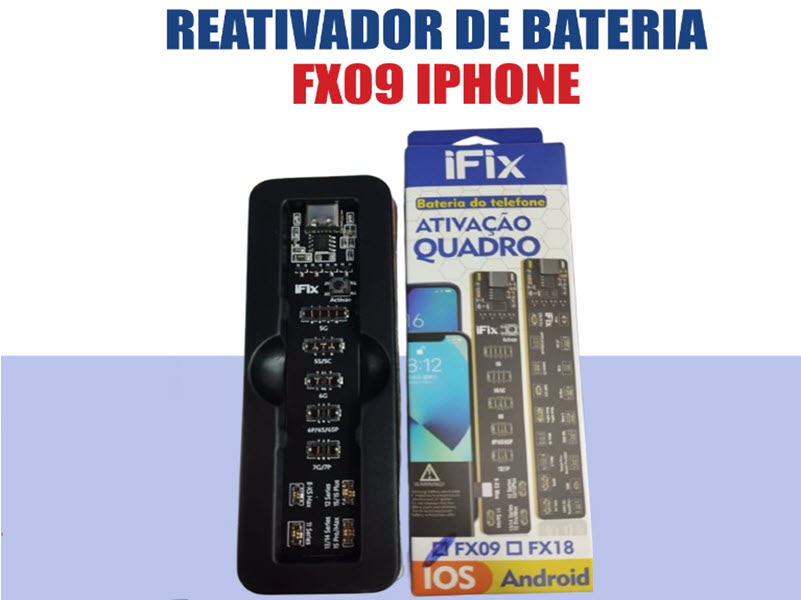 Sem Imagem - REATIVADOR DE BATERIA IFIX FX09 IPHONES 5, 6, 7, 8, X, XS, XS MAX, 11, 12, 13, 14 E 15 SERIES